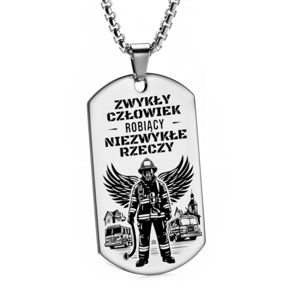 nieśmiertelnik dla strażaka z grawerem „zwykły człowiek robiący niezwykłe rzeczy”